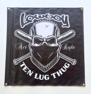 36x36 10 Lug Thug Banner